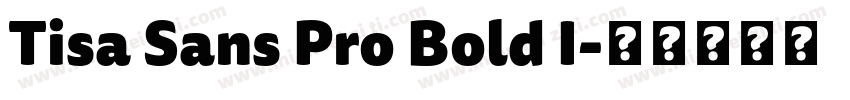 Tisa Sans Pro Bold I字体转换